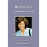 Helen Gordon (B&W): ... because of how she lived