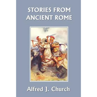 Stories from Ancient Rome (Yesterday's Classics)
