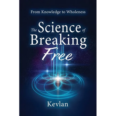 The Science of Breaking Free: From Knowledge to Wholeness