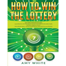 How to Win the Lottery: 2 Books in 1 with How to Win the Lottery and Law of Attraction - 16 Most Important Secrets to Manifest Your Millions,