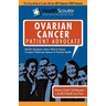 Healthscouter Ovarian Cancer Patient Advocate: Ovarian Cancer Symptoms and Signs of Ovarian Cancer