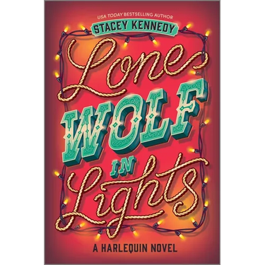 Lone Wolf in Lights: A Spicy Emotional Western Christmas Romance