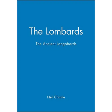 The Lombards: The Ancient Longobards