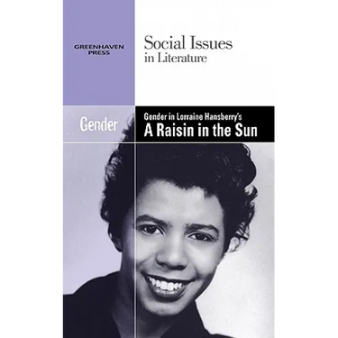 Gender in Lorraine Hansberry's a Raisin in the Sun