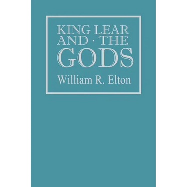 King Lear and the Gods