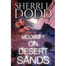 Moonset on Desert Sands: A Witchy Found Family Faces Cursed Shadows in This Atmospheric Paranormal Dark Fantasy