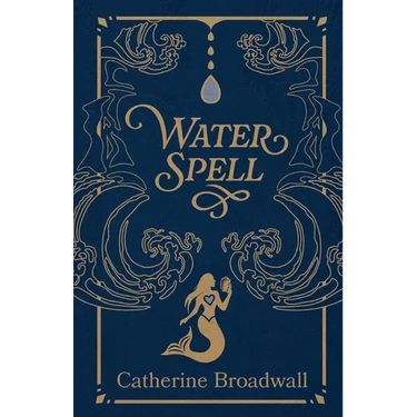 Water Spell: A Memoir