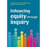 Enhancing equity through inquiry