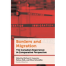 Borders and Migration: The Canadian Experience in Comparative Perspective