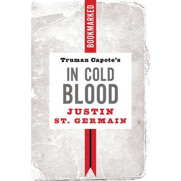 Truman Capote's in Cold Blood: Bookmarked