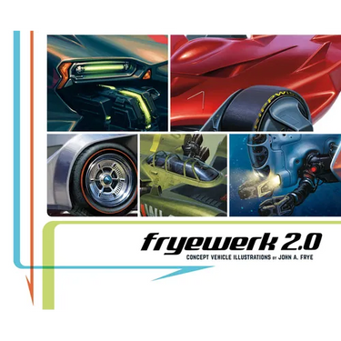 Fryewerk 2.0: Concept Vehicle Illustrations by John A. Frye