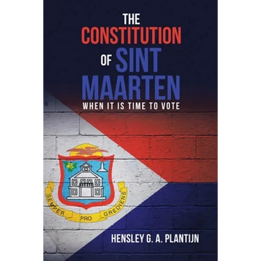 The Constitution of Sint Maarten: When It Is Time to Vote