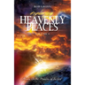 Exploring Heavenly Places Volume 6: Miracles on the Mountain of the Lord