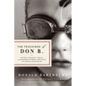 The Teachings of Don B.: Satires, Parodies, Fables, Illustrated Stories, and Plays