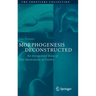 Morphogenesis Deconstructed: An Integrated View of the Generation of Forms