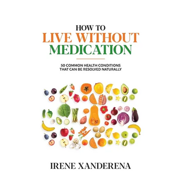 How to Live without Medication