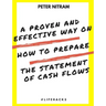 A Proven And Effective Way On How to Prepare The Statement of Cash Flows