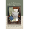 The Love, Heartache, and Devotion of a Mom and Grandma: Story of a very strong Faith and Hope!