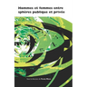 Hommes Et Femmes Entre Sph'res Publiques