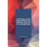 Integrating Career Development and Mental Health in Counseling