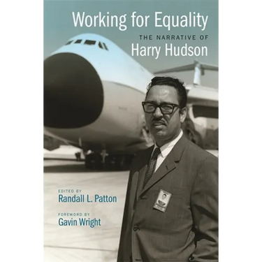Working for Equality: The Narrative of Harry Hudson