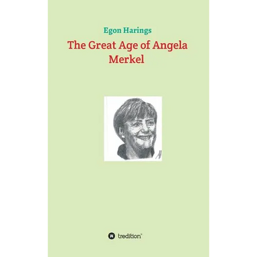 The Great Age of Angela Merkel