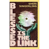 Blessed is the Link
