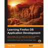 Learning Firefox OS Application Development