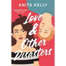 Love & Other Disasters
