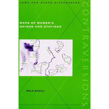 Maps of Women's Goings and Stayings