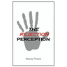 The Rejection Perception