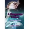 A Dangerous Liaison - Descent into Chaos