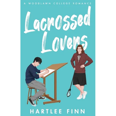 Lacrossed Lovers: A Woodlawn College Romance