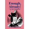 Enough, Already!: And Other Church Rhymes