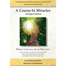 A Course in Miracles Abridged Edition: What if we all go to Heaven?