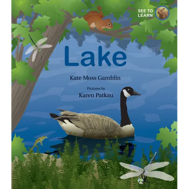 Lake: A See to Learn Book