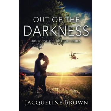 Out of the Darkness: Book 5 of The Light Series