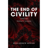 The End of Civility: Christ and Prophetic Division