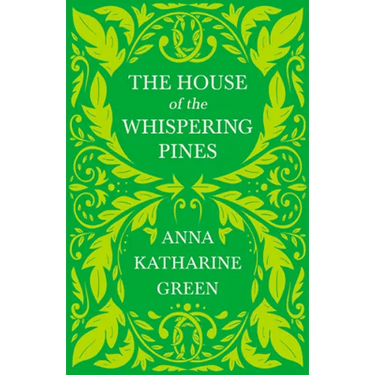 The House of the Whispering Pines: Caleb Sweetwater - Volume 3