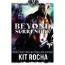 Beyond Surrender