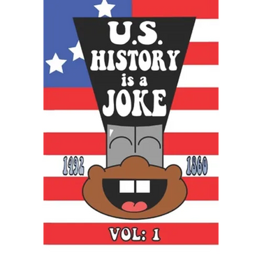 U.S. History is a Joke