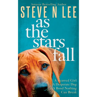 As The Stars Fall: A Heartwarming Dog Novel