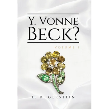 Y. Vonne Beck? Volume 1