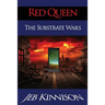Red Queen: The Substrate Wars