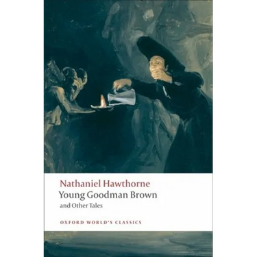 Young Goodman Brown and Other Tales