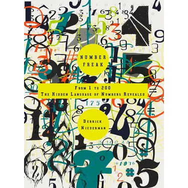 Number Freak: From 1 to 200- The Hidden Language of Numbers Revealed