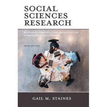 Social Sciences Research: Research, Writing, and Presentation Strategies for Students