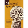 Medieval Spanish Epic: Mythic Roots and Ritual Language