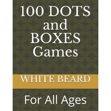 100 DOTS and BOXES Games: For All Ages