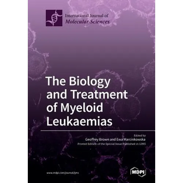 The Biology and Treatment of Myeloid Leukaemias